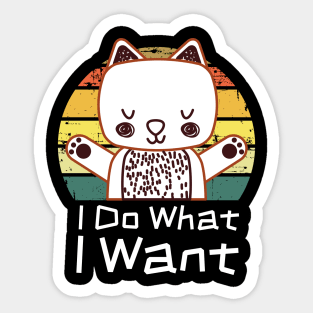 I Do What I Want Retro Cat Sticker